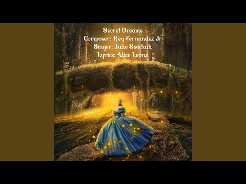 Secret Dreams (feat. Julie Seechuk)