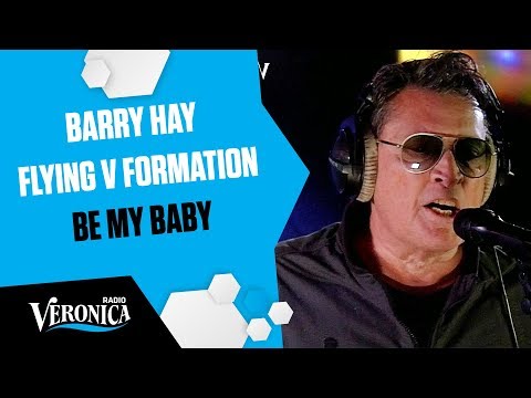 BARRY HAY FLYING V FORMATION // BE MY BABY - Live in de Veronica Ochtendshow
