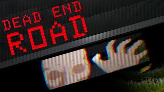 DEAD END ROAD - Bad Ending