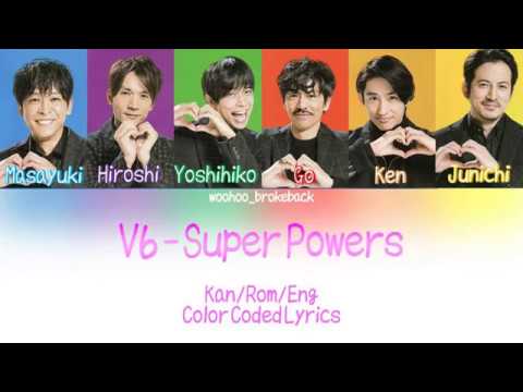V6 - Super Powers - Color Coded Lyrics [Kan/Rom/Eng] [One Piece Opening 21 Full]