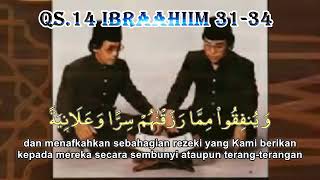 Download lagu TILAWAH AL QURAN DUET H MUAMMAR ZA DAN H NANANG QOSIM MEMBACAKAN QS IBRAAHIIM AYAT 31 SD 34 mp3 Download lagu TILAWAH AL QURAN DUET H MUAMMAR ZA DAN H NANANG QOSIM MEMBACAKAN QS IBRAAHIIM AYAT 31 SD 34 mp3