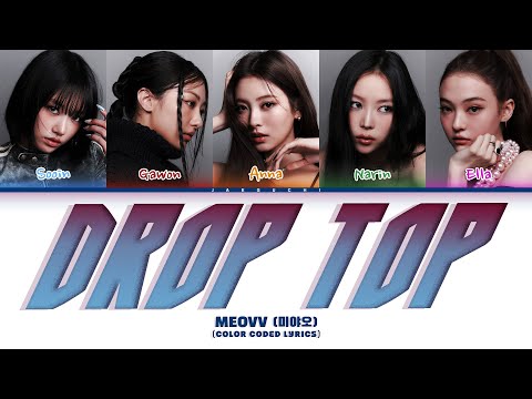 MEOVV (미야오) 'Drop Top' (Color Coded Lyrics)