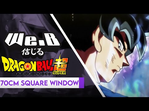 Dragon Ball Super ED 10  - 70cm Square Window | ENGLISH Cover by We.B