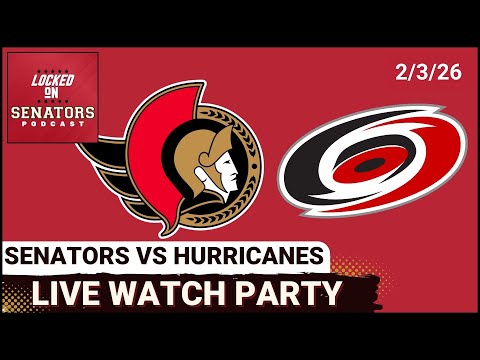 LIVE: Ottawa Senators vs Carolina Hurricanes - NHL Watch Party - February 3, 2026