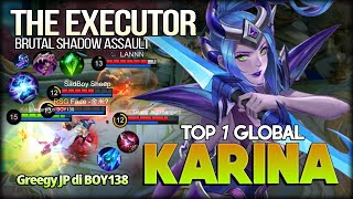 Perfect Executor! Brutal Shadow Assault. Greegy JP di BOY138 Top 1 Global Karina - MLBB