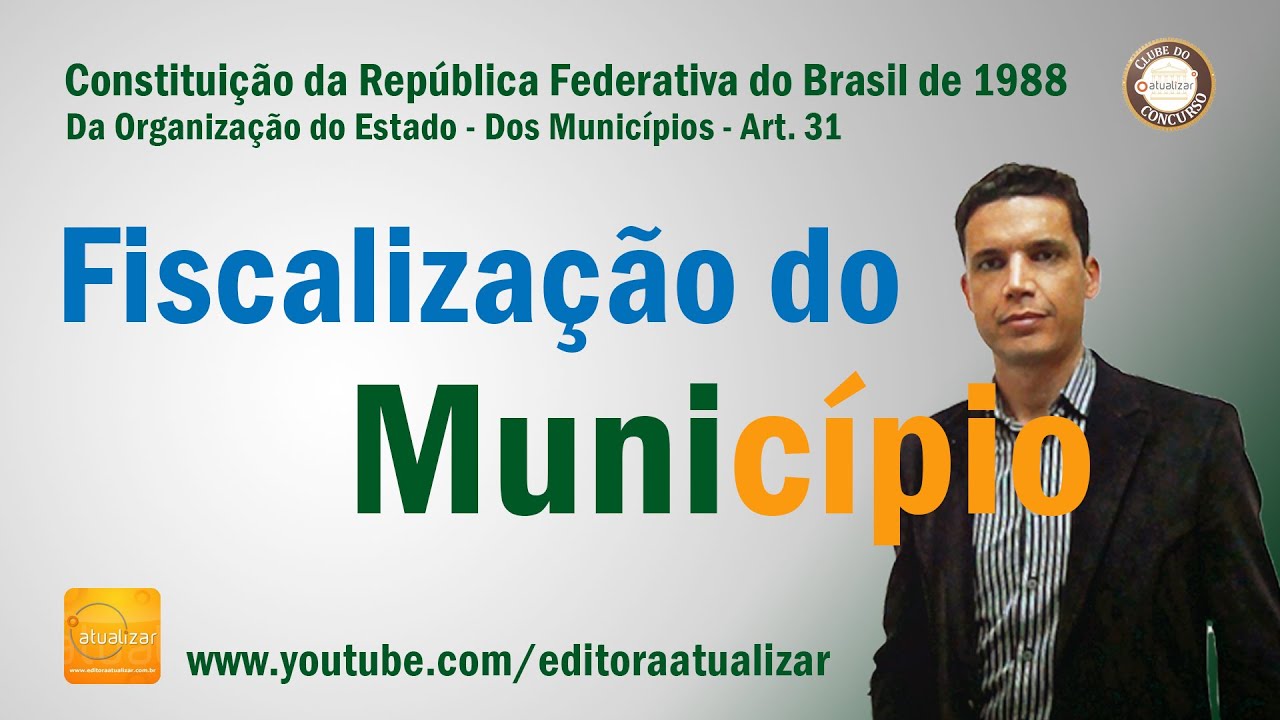 CF88 - Art. 31 (Fiscalização do Município)
