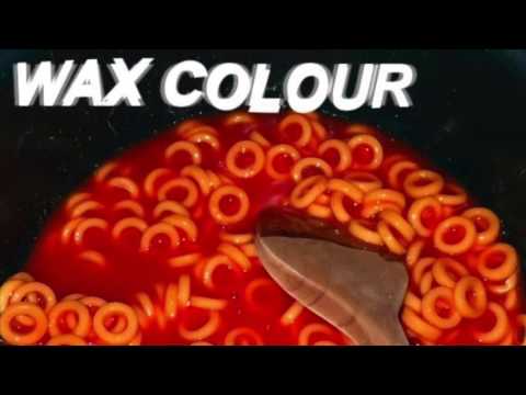 WAX COLOUR - IDK (Audio)