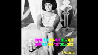 Muscle Bustle-Donna Loren (1963)
