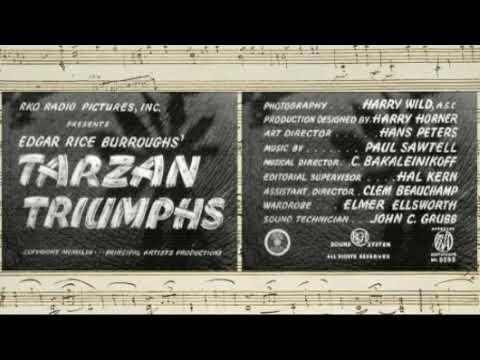 Tarzan Triumphs - Opening & Closing Credits (Paul Sawtell - 1943)