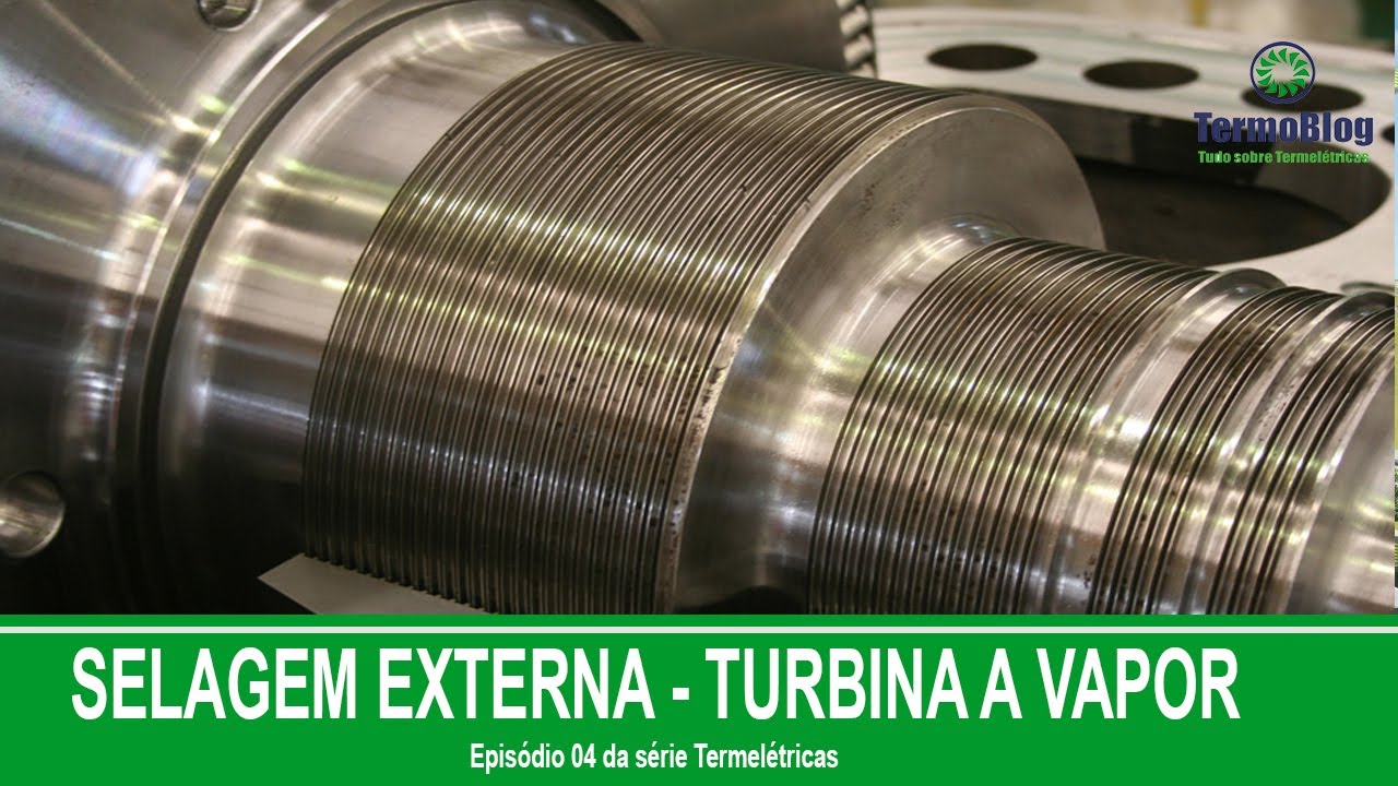 Selagem Externa de uma Turbina a Vapor