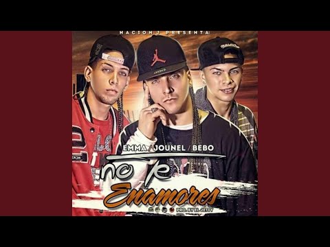 No Te Enamores (feat. Emma & Bebo)