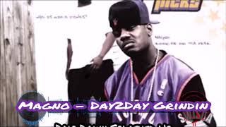 Magno x Mike Jones x Chamillionaire - Day 2 Day Grinding [Slowed Chopped] #DripDownSplashedUp