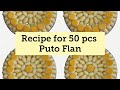 recipe for 50 pcs puto flan how to make puto flan kakanin recipe for you