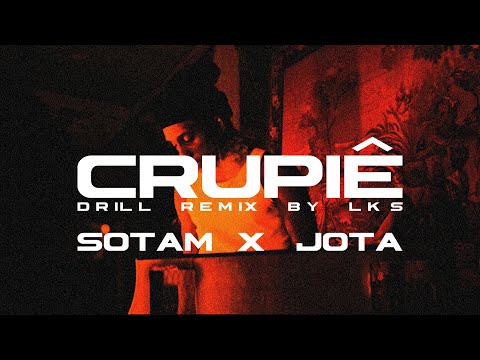 Sotam - CRUPIÊ (UK Drill Remix )