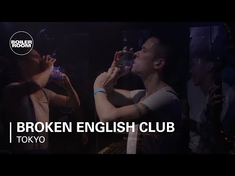 Broken English Club | Boiler Room Tokyo