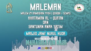 Download lagu MALEMAN | MALEM 29 RAMADHAN 1445 | MAJLIS RATIB & SHOLAWAT MAHABBATUN NABI mp3 Download lagu MALEMAN | MALEM 29 RAMADHAN 1445 | MAJLIS RATIB & SHOLAWAT MAHABBATUN NABI mp3