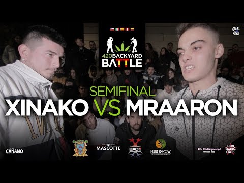 XINAKO vs MRAARON. SEMIFINAL Barcelona. 420 Backyard Battle 2019-20
