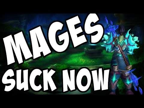 WHY DO MAGES SUCK NOW? (Patch 7.1.5)