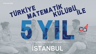 Türkiye Matematik Kulübü ile 5 Yıl - Melih Mert Oskay, Simge Çavuşlar,