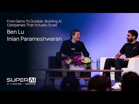 From Demo to Durable: Building AI Companies That Actually Scale — Fireside Chat | SuperAI 2026