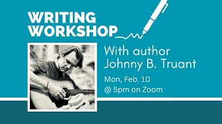 Author Visit: Johnny B. Truant