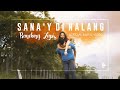 Sana Y Di Nalang Bandang Lapis Official Music Video