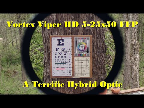 Vortex Viper HD 5-25x50 FFP - My Favorite Modern Vortex