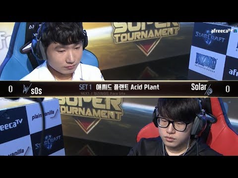 [2018 GSL SuperTournament II] Ro.4 Match1 sOs vs Solar