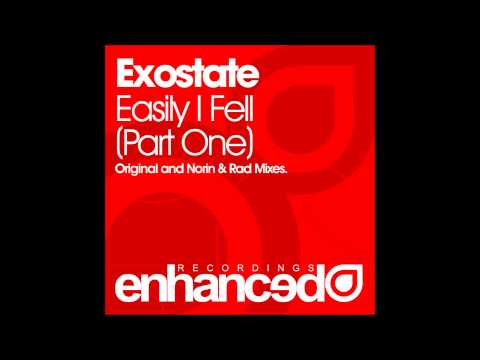 Exostate - Easily I Fell (Original Mix)