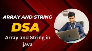 Array & String in java | DSA