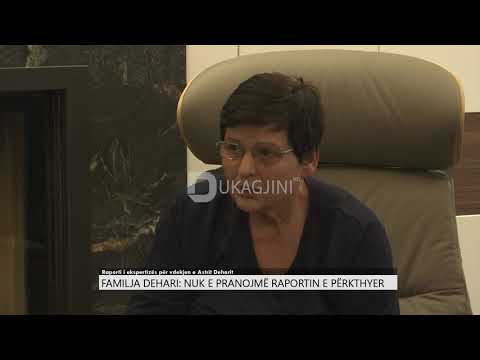 Familja Dehari: Nuk e pranojmë raportin e përkthyer