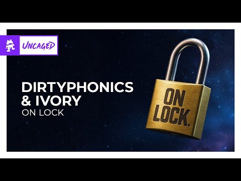 Dirtyphonics & IVORY - On Lock [Drum and Bass | Monstercat]