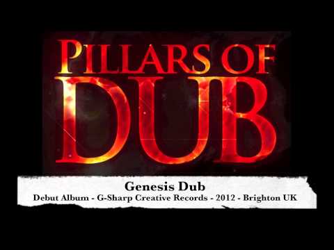 1. Genesis Dub - Pillars Of Dub