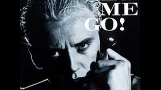 Heaven 17 - Let Me Go! (Scorpio's 'Broken Heart' Remix)
