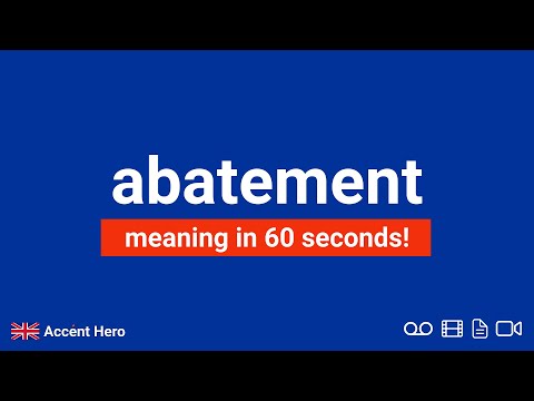 ABATEMENT - Meaning and Pronunciation