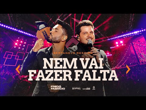 Fred & Fabrício - NEM VAI FAZER FALTA -  Sertanejo Respira Goiânia
