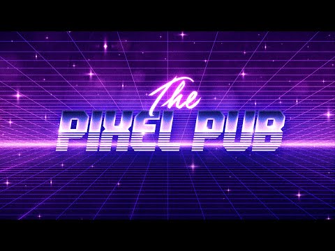 Pixel Pub Podcast - Episode 10 - Pixel Pub Turns Ten