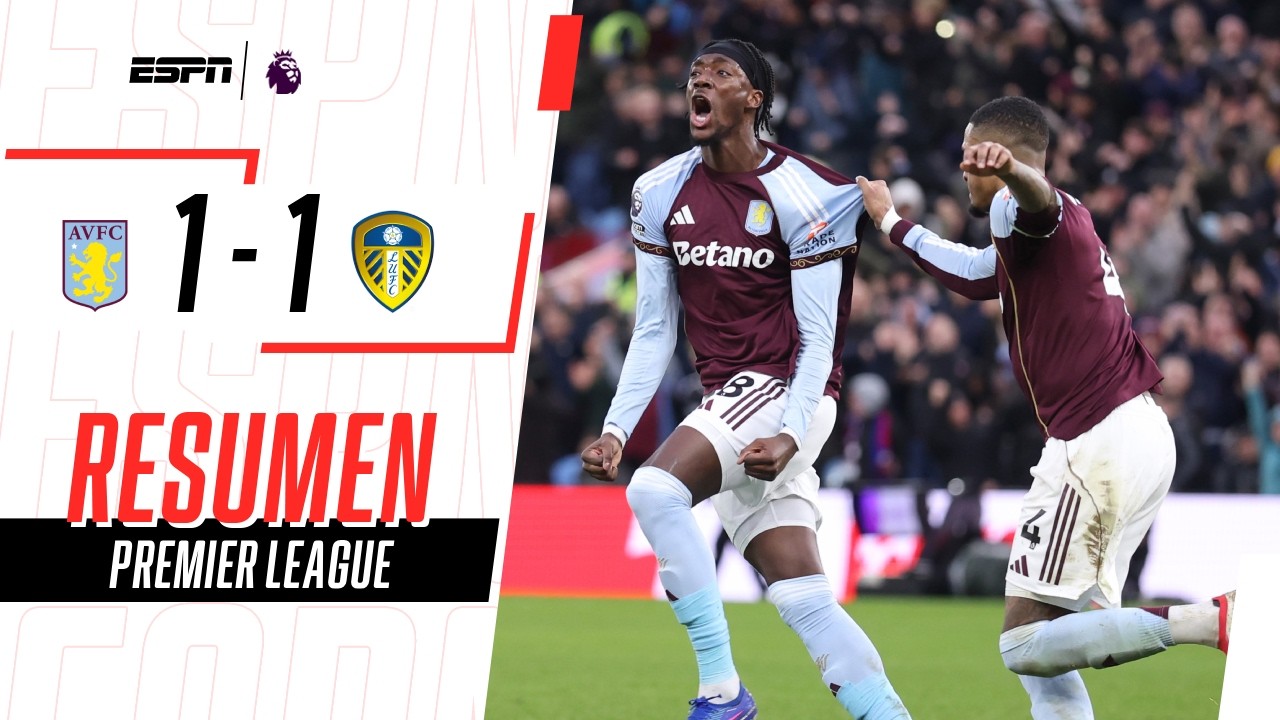 SOBRE LA HORA, LOS VILLANOS RESCATARON UN EMPATE ANTE EL LEEDS | A. Villa 1-1 Leeds | RESUMEN