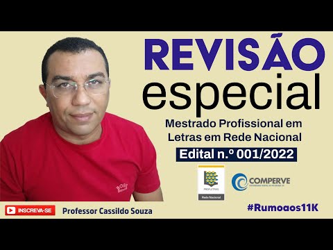 Prof. Cassildo Souza - REVISÃO ESPECIAL Mestrado PROLETRAS 2023 - Comperve/UFRN