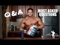 Q&A - MY MOST ASKED QUESTIONS!