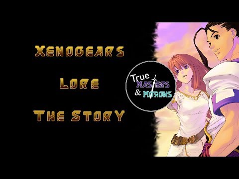 Xenogears Lore: The Storyline