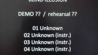 Blind Illusion - demo?? / rehearsal