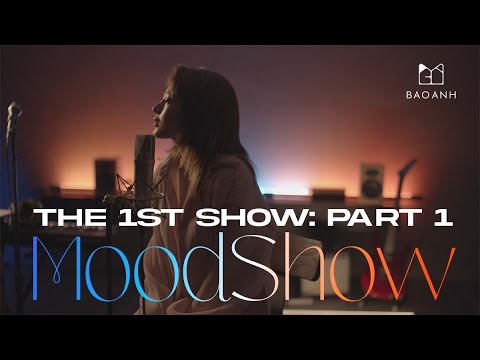 Moodshow - Bảo Anh