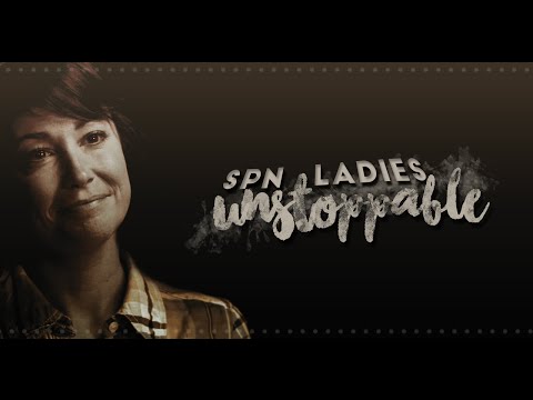 supernatural ladies » unstoppable