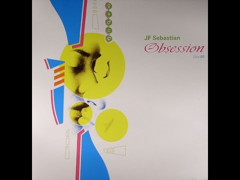 JF Sebastian ‎– Obsession (Original Mix)