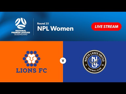 NPL Women Round 25 - Lions FC vs. North Lakes United