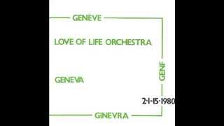 Love Of Life Orchestra - Geneva