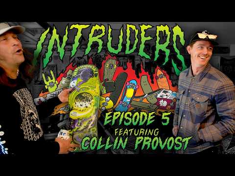 INTRUDERS Ep. 5 Featuring Collin Provost