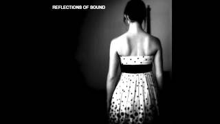 Reflections of Sound - Kingdom by the Sea