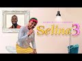 SELINA 3 - Bimbo Ademoye, Daniel Etim continue their drama in this Nollywood Romantic Comedy